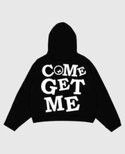 Come Get Me Black Pullover Hoodie